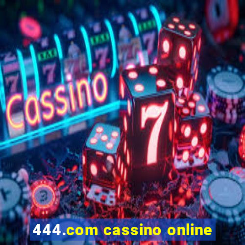 444.com cassino online